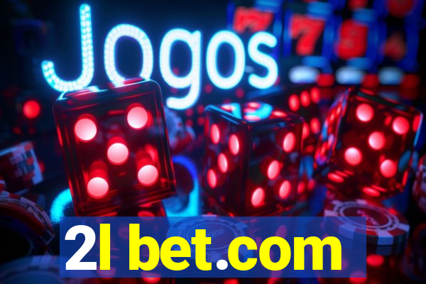2l bet.com